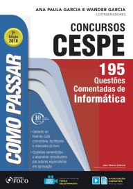 Title: Como passar em concursos CESPE: informática: 195 questões comentadas de informática, Author: Wander Garcia