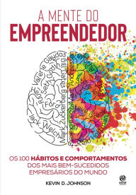 Title: A mente do empreendedor, Author: Kevin D. Johnson