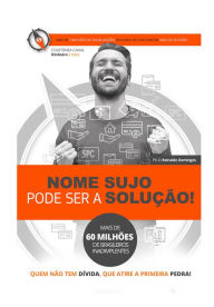 Title: Nome Sujo Pode Ser A Solução, Author: Reinaldo Domingos