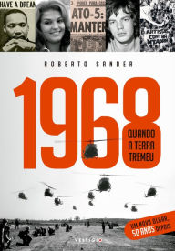 Title: 1968: Quando a Terra tremeu, Author: Roberto Sander