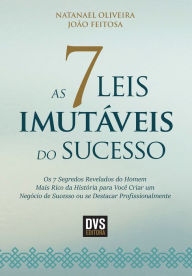 Title: As 7 Leis Imutáveis do Sucesso, Author: Natanael Oliveira