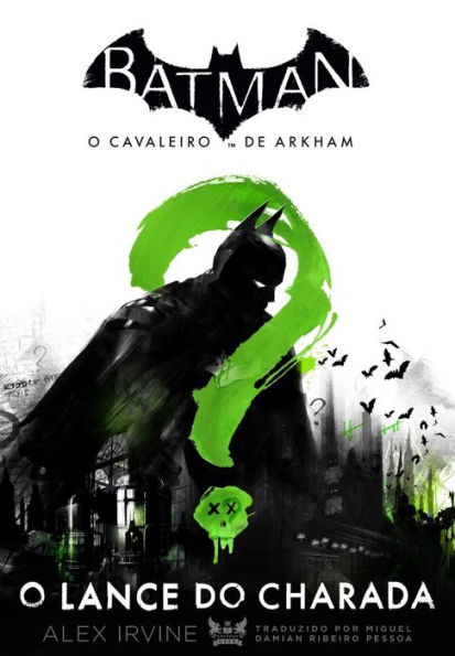 Batman - o cavaleiro de Arkham: O lance do Charada