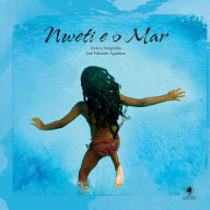 Title: Nweti e o mar, Author: José Eduardo Agualusa