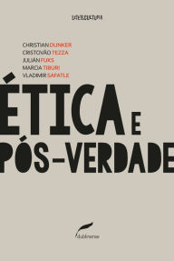 Title: Ética e pós-verdade, Author: Christian Dunker