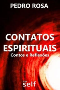 Title: Contatos Espirituais, Author: Pedro Rosa