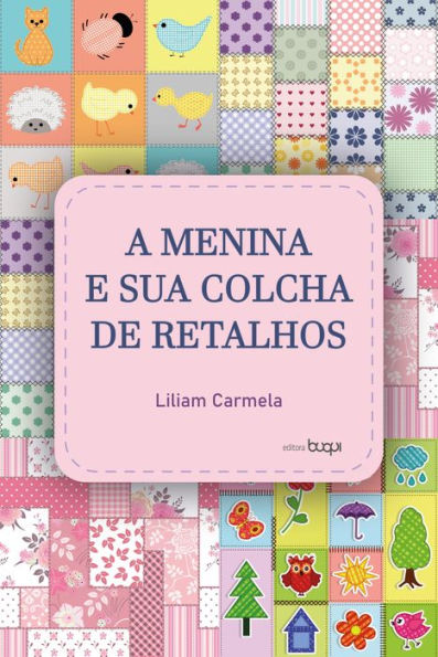 A menina e sua colcha de retalhos