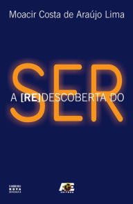 Title: A [Re]Descoberta do Ser, Author: Andrew B Civitello