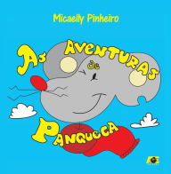 Title: As aventuras de Panqueca, Author: Micaelly Pinheiro