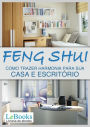 Feng shui: Como trazer harmonia para sua casa e escritório
