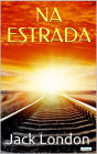 NA ESTRADA - Jack London