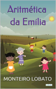 Title: Aritmética da Emilia, Author: Monteiro Lobato