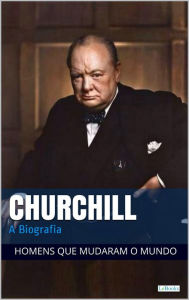 Title: Winston Churchill: A Biografia, Author: Edições LeBooks