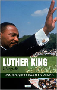 Title: Martin Luther King: A Biografia, Author: Edições LeBooks