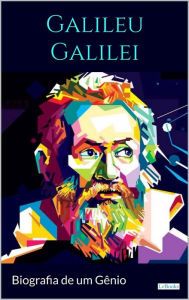 Title: GALILEI GALILEU: Biografia de um Gênio, Author: Ludovico Geymonat