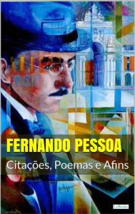 Title: Fernando Pessoa: Citações, Poemas e Afins, Author: Fernando Pessoa