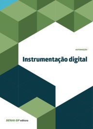 Title: Instrumentação digital, Author: SENAI-SP Editora