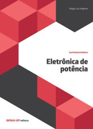 Title: Eletrônica de potência, Author: Sérgio Luiz Volpiano