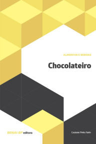 Title: Chocolateiro, Author: Cassiane Pinho Fanin