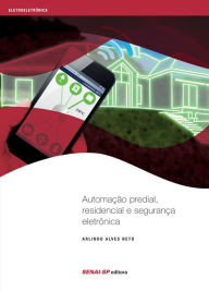 Title: Automação predial, residencial e segurança eletrônica, Author: Paulo Belvedere