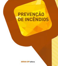 Title: Prevenção de incêndios, Author: SENAI-SP Editora