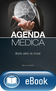 Title: Agenda médica: Muito além do trivial, Author: Marcia Campiolo