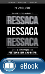 Title: Ressaca: Manual de sobrevivência, Author: Cristiane Kovacs