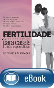 Title: Fertilidade e infertilidade para casais, Author: Conrado Alvarenga
