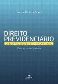 Title: Direito Previdenciário : abordagem prática, Author: Gláucio Diniz