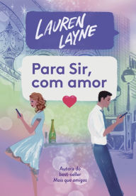 Title: Para Sir, com amor, Author: Lauren Layne