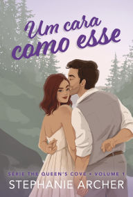 Free download ebook of joomla Um cara como esse 9788584394777 by Stephanie Archer, Guilherme Miranda English version