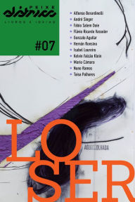 Title: Peixe-elétrico #07: Loser, Author: Alfonso Berardinelli