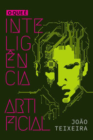 Title: O que é inteligência artificial, Author: João Teixeira