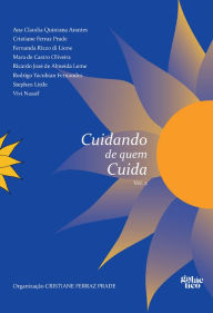 Title: Cuidando de quem cuida - vol. 2, Author: Ana Claudia Quintana Arantes