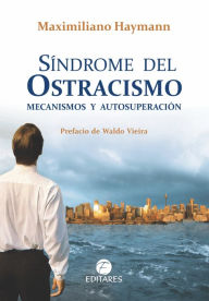 Title: Sindrome Del Ostracismo, Author: Maximiliano Haymann