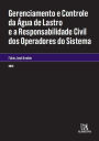 Gerenciamento e Controle da Água de Lastro e a Responsabilidade Civil dos Operadores do Sistema