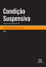 Title: Condição Suspensiva, Author: Fernanda Mynarski Martins-costa