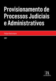 Title: Provisionamento de Processos Judiciais e Administrativos, Author: Felipe Kietzmann