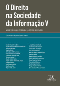Title: O Direito na Sociedade da Informação V: Movimentos Sociais, Tecnologia e a Proteção das Pessoas, Author: Roberto Senise Lisboa