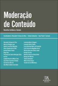 Title: Moderação de conteúdo: desafios jurídicos e sociais, Author: Alexandre Pacheco da Silva