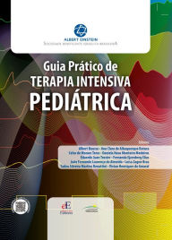 Title: Guia Prático de Terapia Intensiva Pediátrica, Author: Albert Bousso