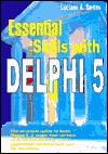 Essential Skills with Delphi 5