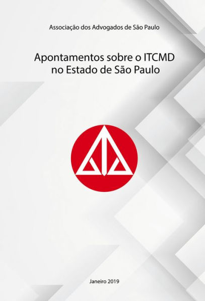 Apontamentos sobre o ITCMD no Estado de São Paulo