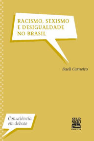 Title: Racismo, sexismo e desigualdade no Brasil, Author: Sueli Carneiro