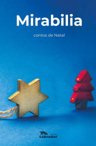 Title: Mirabilia: Contos de natal, Author: Filipe Pinho (Org.)
