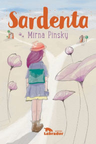 Title: Sardenta, Author: Mirna  (Autor) Pinsky