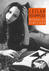 Title: Memórias sinceras, Author: Leilah Assumpção
