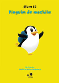 Title: Pinguim de mochila, Author: Eliana Sá
