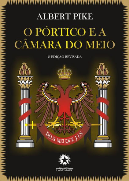 O Pórtico e a Câmara do Meio