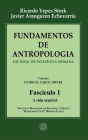 Fundamentos de Antropologia - Fasciculo 1 - A Vida Sensivel: Um ideal de excelência humana