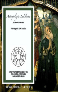 Title: Antropologia Luliana, Author: Esteve Jaulent